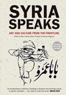 Syria Speaks - Malu Halasa ; Nawara Mahfoud ; Zaher Omareen - 9780863567872