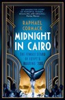 Midnight in Cairo - Raphael Cormack - 9780863569364
