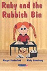 Ruby and the Rubbish Bin - Margot Sunderland ; Nicky Hancock ; Nicky Armstrong - 9780863884627