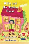 Willy and the Wobbly House - Margot Sunderland - 9780863884986