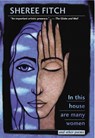 In This House Are Many Women and Other Poems - Sheree Fitch - 9780864924162