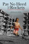 Pay No Heed to the Rockets - DI CINTIO,  Marcello - 9780864928986