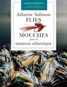Atlantic Salmon Flies / Mouches pour le saumon atlantique - Jacques Heroux - 9780864929730
