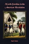 North Carolina in the American Revolution - Hugh F. Rankin - 9780865260917