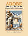 Adobe Architecture - Myrtle Stedman ; Wilfred Stedman - 9780865341111