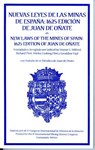 New Laws of the Mines of Spain, 1625 - Homer Milford - 9780865342910