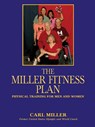 The Miller Fitness Plan - Carl Miller - 9780865344815