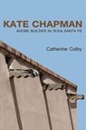 Kate Chapman - Catherine Colby - 9780865349124