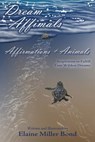 Dream Affimals - Elaine Miller Bond - 9780865349469