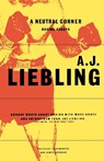 A Neutral Corner - A. J. Liebling - 9780865474956