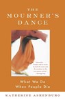 The Mourner's Dance - Katherine Ashenburg - 9780865477056