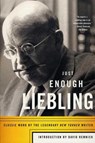 Just Enough Liebling - A. Liebling - 9780865477278