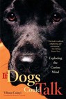 If Dogs Could Talk - Vilmos Csanyi - 9780865477292