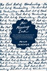 The Missing Ink - Philip Hensher - 9780865478022