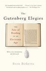 The Gutenberg Elegies - S. Birkets - 9780865479579