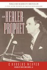 The Healer-Prophet - C. Douglas Weaver - 9780865547100