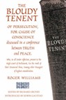 The Bloudy Tenent - Roger Williams - 9780865547667