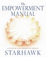 The Empowerment Manual - Starhawk Starhawk - 9780865716971