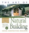 The Art of Natural Building-Second Edition-Completely Revised, Expanded and Updated - Joseph F. Kennedy ; Michael G. Smith ; Catherine Wanek - 9780865717718