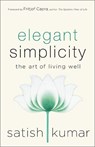 Elegant Simplicity - Satish Kumar - 9780865719101