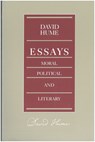 Essays -- Moral Political & Literary, 2nd Edition - David Hume - 9780865970564