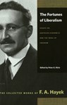 Fortunes of Liberalism - F A Hayek ; S Kresge ; L L Wenar Wenar - 9780865977419