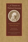 Treatise on Political Economy - Antoine Louis Claude Destutt de Tracy - 9780865978133