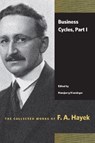 Business Cycles - F A Hayek - 9780865979031