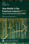 How Mobile Is the Footloose Industry? The Case of the Notebook PC Industry in China - Tain-Jy Chen - 9780866382410