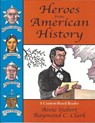 Heroes from American History - Raymond C Clark - 9780866471435