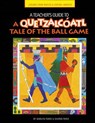 A Teacher's Guide to a Quetzalcoatl Tale of the Ball Game - PARKE,  Marilyn ; Panik, Sharon ; Haberstroh, Marilyn - 9780866539609