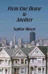 From One House to Another - Sophia Mason - 9780866903639