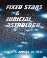 Fixed Stars and Judicial Astrology - George C. Noonan - 9780866903769