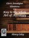 Key to the Whole Art of Astrology - Henry Coley - 9780866906647