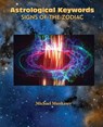 Astrological Keywords Signs of the Zodiac - Michael Munkasey - 9780866906807