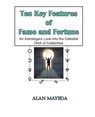 Ten Key Features of Fame and Fortune, As Astrologer's Look Into the Celestial DNA of Celebrities - Alan Mayeda - 9780866906814