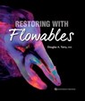 Restoring with Flowables - Douglas A. Terry - 9780867157482