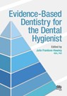 Evidence-Based Dentistry for the Dental Hygienist - Julie Frantsve-Hawley - 9780867159158