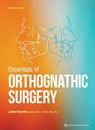 Essentials of Orthognathic Surgery - Johan P. Reyneke - 9780867159691