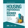 Housing Preferences of the Boomer Generation - National Association of Home Builders - 9780867187489