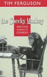 The Cheeky Monkey - Tim Ferguson - 9780868198613