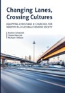 Changing Lanes, Crossing Cultures - Andrew Philip Schachtel ; Choon-Hwa Lim ; Michael Kenneth Wilson - 9780869010808