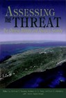 Assessing the Threat - Michael D Swaine ; Andrew N. D. Young ; Evan S. Medeiros - 9780870032387