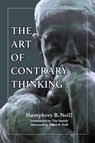 The Art of Contrary Thinking - Neill Humphrey B Neill - 9780870041105