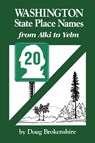 Washington State Place Names - Doug Brokenshire - 9780870043567
