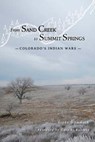From Sand Creek to Summit Springs: Colorado's Indian Wars - Linda Wommack - 9780870046438
