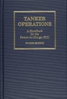 Tanker Operations - Mark Huber - 9780870335280