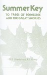 Summer Key Trees Tennessee - Royal E. Shanks - 9780870490408