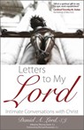 Letters to My Lord - LORD S. J.,  Daniel A. - 9780870613005
