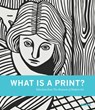 What is a Print? - Sarah Suzuki - 9780870708183